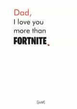 Fortnite more Father's Day Card 12932 created by Different Design Co