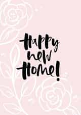 Classic Floral New Home Card - Roses - Happy New Home! created by Too Wordy