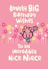 Birthday Card - Niece - Cute - To An Incredibly Nice Niece created by Pink wink