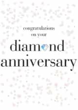 Diamond Wedding Anniversary Card - 60 Years - Congratulations On Your Diamond Anniversary created by Claire Giles