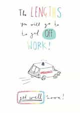 lengths you Get Well Card 13931 created by SmellyCardStudio