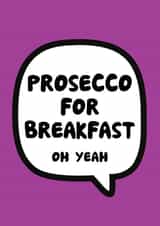 prosecco breakfast Congratulations Card 5417 created by Roisin Cafferty