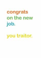 congrats traitor Leaving Card 12315 created by Dotish Designs