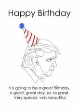 trump great Birthday Card 38004 created by Michael James