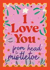 Cute Love Christmas card - Head to Mistletoe - Perfect for significant other created by Foggish
