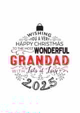 To The Most Wonderful Grandad - Grandad - 2025 - Modern Bauble Christmas Card created by Little Red Cherry