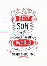 To The Best Son In The Whole Wide World - Best Son - Son - Merry Christmas Son - Festive - Typography - Christmas Card created by Little Red Cherry