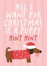 Can I have a puppy for Christmas? All i want for christmas is a puppy funny card created by Studio Doodles