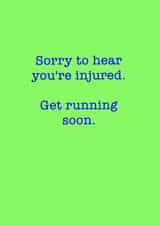 sorry hear Get Well Card 13451 created by Running Cards UK