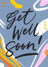 Abstract Bold Get Well Card 1033 created by Leah Chong - Leah Design