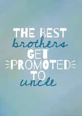 Best Brother - Uncle Promotion Card -  Pregnancy Reveal Announcement created by Sian Moore Illustration