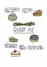 queer pie Card 34443 created by Holly Macdonald