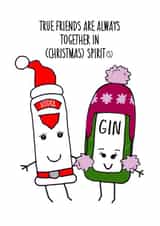 Friend - Christmas Spirit - Spirits - Vodka - Gin - Cute - Funny - Joke - True Friends - Cute - Alcohol - Christmas Card created by Of Life & Lemons Ltd.