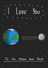 Cute Valentines Day Card - I Love You To The Moon And Back created by StinkWizard