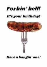 Funny Birthday Card - Forkin' Hell It's Your Birthday - Have A Bangin' One created by Panda and the Prince