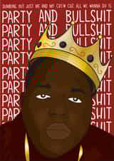 Notorious B.I.G Birthday Card 12222 created by John Wood