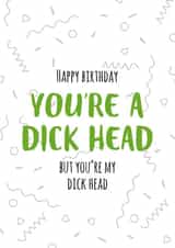 youre dick Birthday Card 14452 created by Say it with Smut