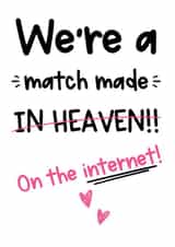 Online Dating Valentine's Day Card created by The Laughing Sloth