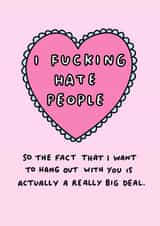 Rude Heart Antisocial Anniversary Card / Valentines Day Card - I Fucking Hate People created by Veronica Dearly