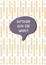 bish bitch Birthday Card 38644 created by Marmalade Cards