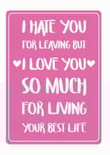 hate you Leaving Card 14830 created by Sophie Hayes