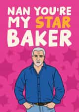 Nan You're My Star Baker - Paul Hollywood - The Great British Bake Off Card created by Studio Doodles