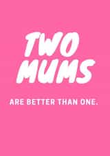 two mum Mothers Day Card 6439 created by Cards.Cards.Cards