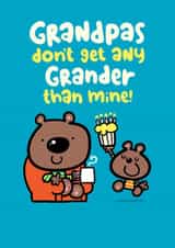 Cute Birthday Card - Grandad - Grandpas Don't Get Any Grander Than Mine created by Pink wink