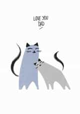 Cute Father's day card for a cat loving dad — Love you dad created by Purpose & Worth etc