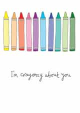 Cute Anniversary/Valentines Card - Gay Pride - Crayons - I'm Crazy About You created by You've Got Pen On Your Face