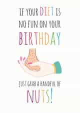 diet nuts Birthday Card 37609 created by SmellyCardStudio