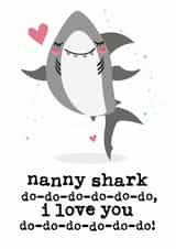 Cute Mothers Day Card - Nanny - Baby Shark - Nanny Shark Do Do Do Do Do Do I Love You created by Mrs Best Paper Co.