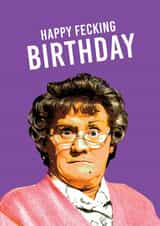 Rude Birthday Card - Mrs Browns Boys - Happy Fecking Birthday created by Thirty Mussels