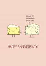 I want to grow old with you...Happy anniversary card created by Milkyprint