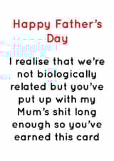 Rude Father's Day Card - Step Dad - I Realise That We're Not Biologically Related But created by Pack a Punch Designs
