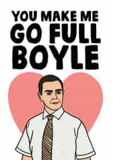 Cute Valentines Day Card / Anniversary Card - Brooklyn 99 - Charles Boyle - You Make Me Go Full Boyle created by Studio Doodles