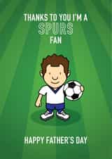 TOTTENHAM HOTSPUR SPURS Father's Day Card 8598 created by Thirty Mussels
