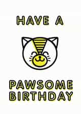 pawsome have a Birthday Card 38950 created by LS20 Letterpress Studio