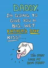 Big wet kiss Father's Day card created by Off The Leash Cartoons by Rupert Fawcett