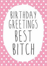 greetings best Birthday Card 15297 created by Dirty Girtie