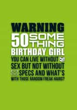 Funny rude 50 something birthday girl card. created by Pendrea Noye