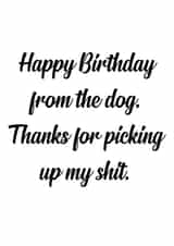 from the dog thanks Birthday Card 15338 created by The Sweary Card Co