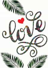 Love tropical background card created by Jeff Kariuki