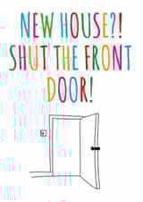 New House Shut The Front Door card created by Lazy Mice
