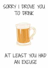 Sorry I drove you to drink!  created by Sahara Designs