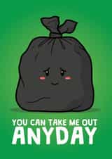 You Can Take Me Out Anyday created by Adam Endacott