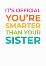 Funny Exam Results Card - Smarter than your Sister created by Studio 9