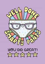 Well Done Smarty Pants, Congratulations Card, Exams, Graduation. created by Katie Ruby Illustration