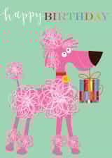 birthday card - poodle - happy birthday - funny and cute created by Kali Stileman