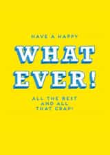 happy whatever Birthday Card 39553 created by Peash Design